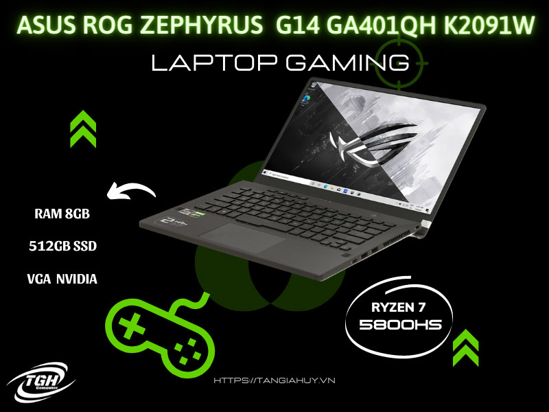 Asus Rog Zephyrus Gaming G14 Ga401qh K2091w Cau Hinh