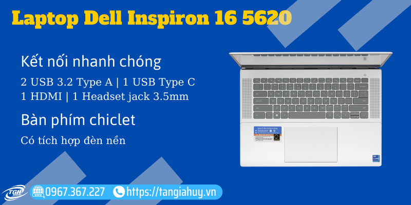 Laptop Dell Inspiron 16 5620 Core I7 Cong Giao Tiep