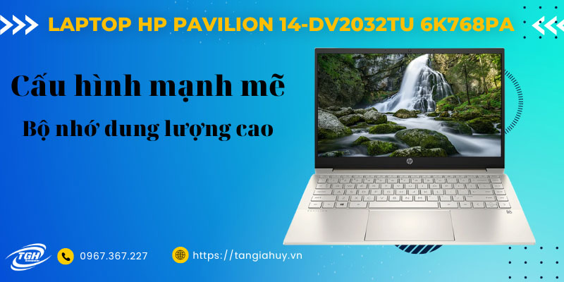 Laptop Hp Pavilion 14 Dv2032tu 6k768pa Cau Hinh